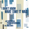DIDN'T KNOW WHAT TIME IT WAS / VARIOUS - DIDN'T KNOW WHAT TIME IT WAS / VARIOUS CD
