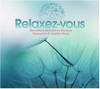 RELAXEZ-VOUS / VARIOUS - RELAXEZ-VOUS / VARIOUS CD