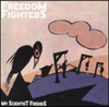 FREEDOM FIGHTERS - MY SCIENTIST FRIENDS CD