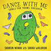 NOVAK,SHARON - DANCE WITH ME: SONGS FOR YOUNG CHILDREN CD