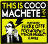 THIS IS COCO MACHETE - VOL. 1-THIS IS COCO MACHETE CD