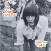 STEREO TOTAL - AH QUEL CINEMA CD