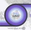 WELLDANCE: MOVE YOUR BODY / VARIOUS - WELLDANCE: MOVE YOUR BODY / VARIOUS CD