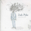 PYKE,JOSH - ONLY SPARROWS CD