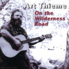 THIEME,ART - ON THE WILDERNESS ROAD CD