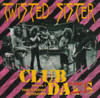 TWISTED SISTER - CLUB DAZE VOL 1: STUDIO SESSIONS CD