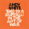 WHITE,ANDY - TIME IS A BUFFALO IN THE ART OF WAR CD