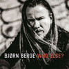 BERGE,BJORN - WHO ELSE CD