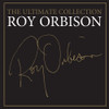 ORBISON,ROY - ULTIMATE ROY ORBISON CD
