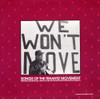 WE WON'T MOVE / VARIOUS - WE WON'T MOVE / VARIOUS CD