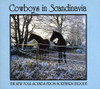 COWBOYS IN SCANDINAVIA / VARIOUS - COWBOYS IN SCANDINAVIA / VARIOUS CD