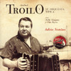 TROILO,ANIBAL - ADIOS NONIMO CD
