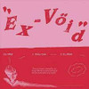 EX-VOID - ONLY ONE 7"