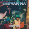 JAGWAR MA - HOWLIN VINYL LP