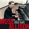 ALLISON,MOSE - COMPLETE 1957-1962 VOCAL SIDES: ALL OF ALLISON'S CD