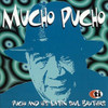 PUCHO & HIS LATIN SOUL BROTHERS - MUCHO PUCHO: LIMITED CD