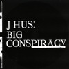 J-HUS - BIG CONSPIRACY CD