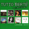 BERTE,LOREDANA - TUTTO BERTE CD