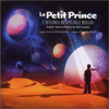 LE PETIT PRINCE / O.S.T. - LE PETIT PRINCE / O.S.T. CD