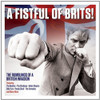 FISTFUL OF BRITS! / VARIOUS - FISTFUL OF BRITS! / VARIOUS CD
