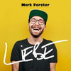 FORSTER,MARK - LIEBE CD