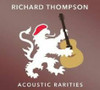 THOMPSON,RICHARD - ACOUSTIC RARITIES CD