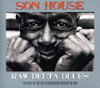 SON HOUSE - RAW DELTA BLUES CD