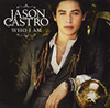 CASTRO,JASON - WHO I AM CD