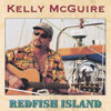 MCGUIRE,KELLY - REDFISH ISLAND CD