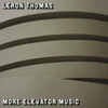 THOMAS,LERON - MORE ELEVATOR MUSIC VINYL LP