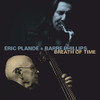 PLANDE,ERIC / PHILLIPS,BARRE - BREATH OF TIME CD