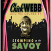 WEBB,CHICK & HIS ORCHESTRA - STOMPING AT THE SAVOY CD