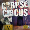 CORPSE CIRCUS - CORPSE CIRCUS CD