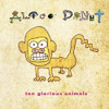 ALICE DONUT - TEN GLORIOUS ANIMALS CD