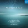 RIAS KAMMERCHOR / CAPELLA DE LA TORRE - PRAETORIUS & ITALY CD