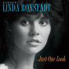 RONSTADT,LINDA - CLASSIC LINDA RONSTADT: JUST ONE LOOK VINYL LP