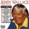 WALLACE,JERRY - GREATEST KING HITS CD