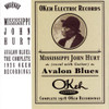 HURT,MISSISSIPPI JOHN - AVALON BLUES: COMPLETE 1928 OKEH RECORDINGS CD