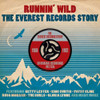 RUNNIN WILD THE EVEREST RECORDS STORY / VAR - RUNNIN WILD THE EVEREST RECORDS STORY / VAR CD