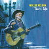 NELSON,WILLIE - THAT'S LIFE CD