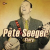 SEEGER,PETE - PETE SEEGER STORY CD