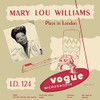 WILLIAMS,MARY LOU - MARY LOU WILLIAMS PLAYS IN LONDON CD