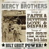 MERCY BROTHERS - HOLY GHOST POWER CD