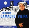 DOUTOR CAMACHO VIEIRA - FADOS DE COIMBRA CD
