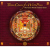 GYUTO TANTRIC CHOIR - TIBETAN CHANTS FOR WORLD PEACE CD