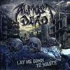 ALMOST DEAD - LAY ME DOWN TO WASTE CD