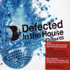 DEFECTED IN THE HOUSE: EIVISSA 05 / VARIOUS - DEFECTED IN THE HOUSE: EIVISSA 05 / VARIOUS CD