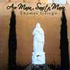 GRIEGO,THOMAS - AVE MARIA, SANCTA MARIA CD