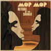 MOP MOP - RITUAL OF THE SAVAGE CD