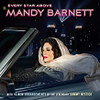 BARNETT,MANDY - EVERY STAR ABOVE CD